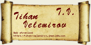 Tihan Velemirov vizit kartica